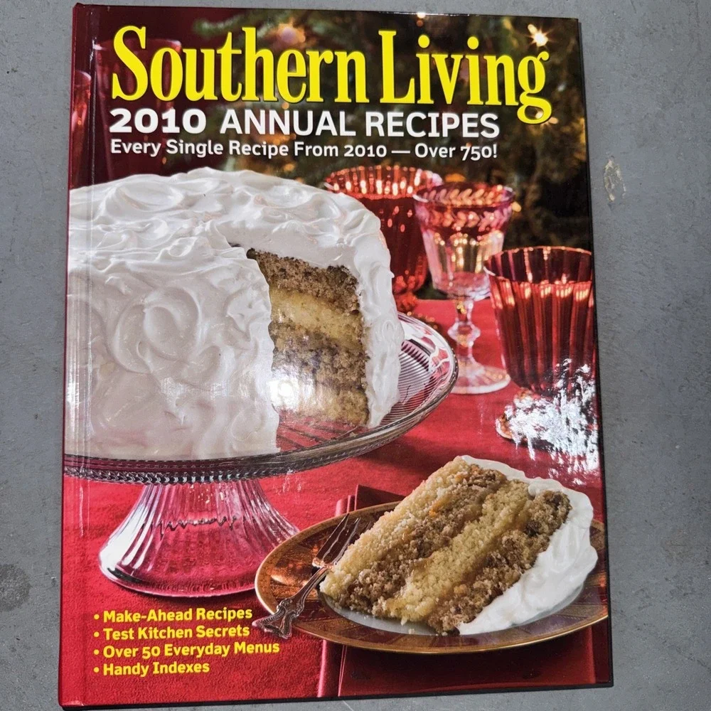 Southern Living 2010 Annual Recipes : Every Single Recipe from 2010-Over 750! by